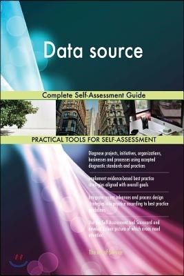 Data source Complete Self-Assessment Guide