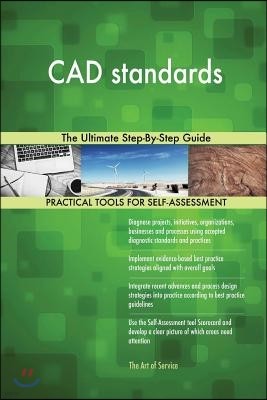 CAD standards The Ultimate Step-By-Step Guide