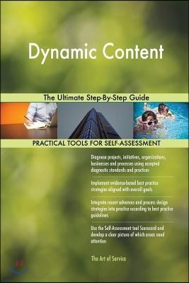 Dynamic Content The Ultimate Step-By-Step Guide