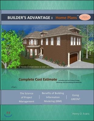 Builder's Advantage: Home Plans: Volume 1