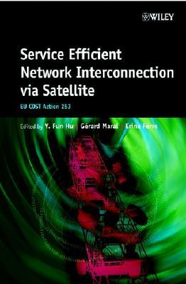 Service Efficient Network Interconnection Via Satellite: Eu Cost Action 253