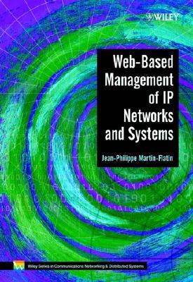 Web Based Management of IP Networks & Systems