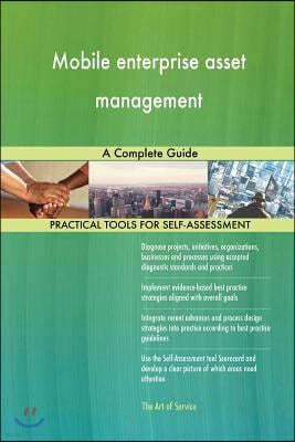 Mobile Enterprise Asset Management: A Complete Guide