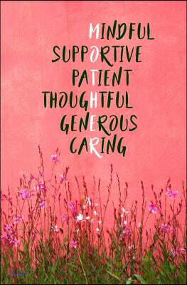 Mother Mindful Supportive Patient Thoughtful Generous Caring: Blank ...