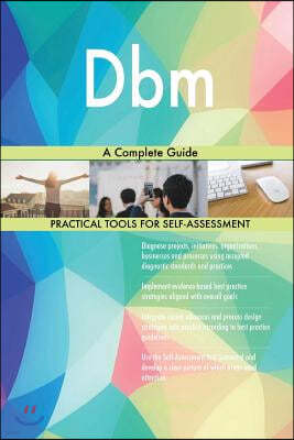 Dbm: A Complete Guide