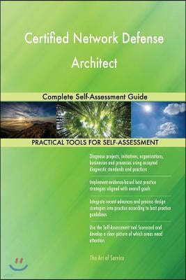 Certified Network Defense Architect: Complete Self-Assessment Guide