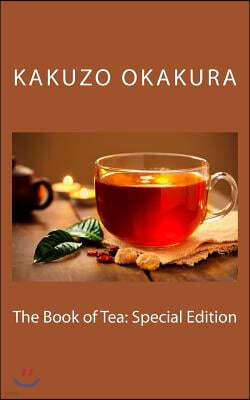 The Book of Tea: Special Edition