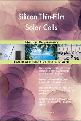 Silicon Thin-Film Solar Cells: Standard Requirements