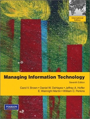 Managing Information Technology, 7/E (IE)