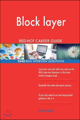 Block layer RED-HOT Career Guide; 2540 REAL Interview Questions