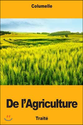 De l'Agriculture