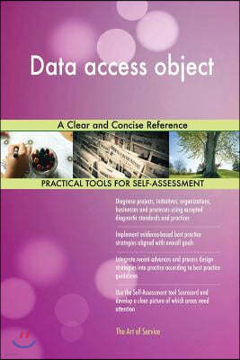 Data Access Object: A Clear and Concise Reference