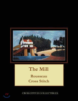 The Mill: Rousseau Cross Stitch Pattern