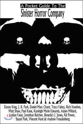 A Pocket Guide to the Sinister Horror Company