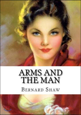 Arms and the Man