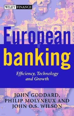 European Banking: Efficiency, Technology and Growth
