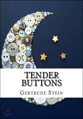 Tender Buttons