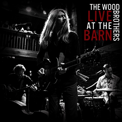 Wood Brothers — Live At The Barn 앨범 커버