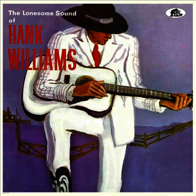 Hank Williams — The Lonesome Sound Of Hank Williams 앨범 커버