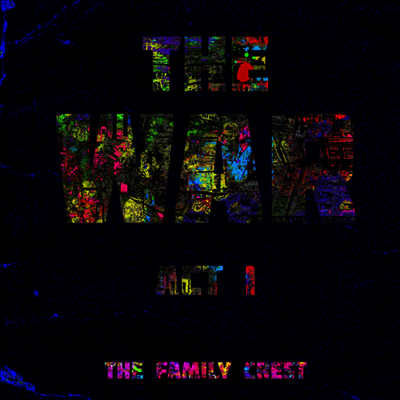 Family Crest — The War: Act I (Gatefold Cover) 앨범 커버