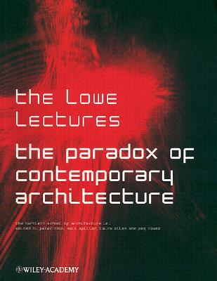 The Paradox of Contemporary Architecture