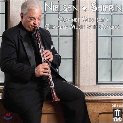 David Shifrin Ҽ: Ŭ󸮳 ְ, Ŭ󸮳  ǳ ǰ (Nielsen: Clarinet Concerto, Chamber Music for Clarinet)