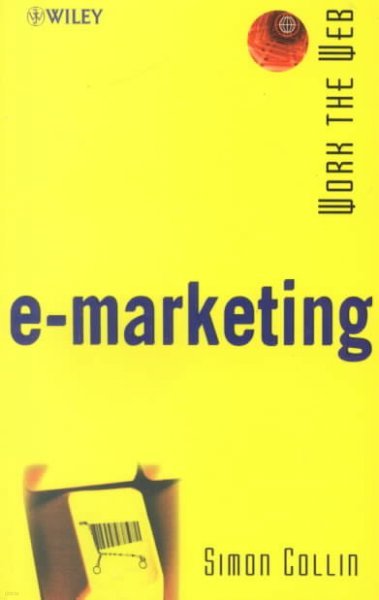 Work the Web, E-Marketing