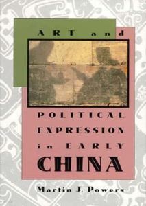 Art and Political Expression in Early China (Paperback, 영인본) 