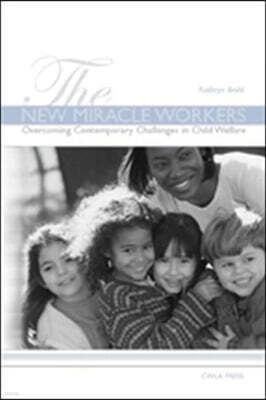 The New Miracle Workers