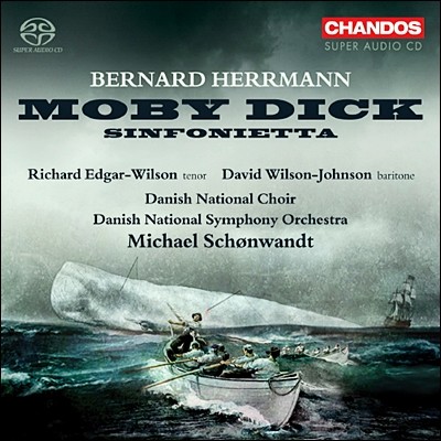 Richard Edgar-Wilson  :  , ϿŸ (Bernard Herrmann: Moby Dick, Sinfonietta) 