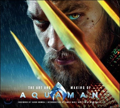 The Art and Making of Aquaman : ȭ Ƹ   Ʈ