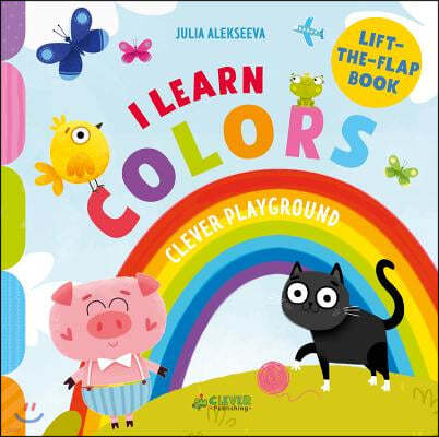 Learn Colors: A Lift-The-Flap Book