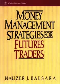 Money Management Strategies for Futures Traders
