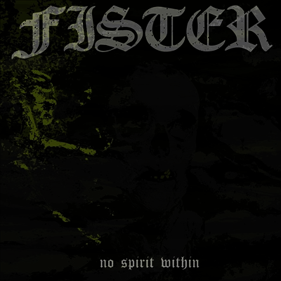 Fister — No Spirit Within 앨범 커버