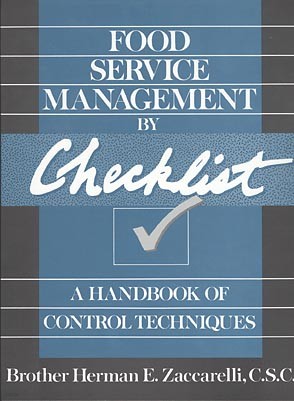 Food Service Management by Checklist: A Handbook of Control Techniques
