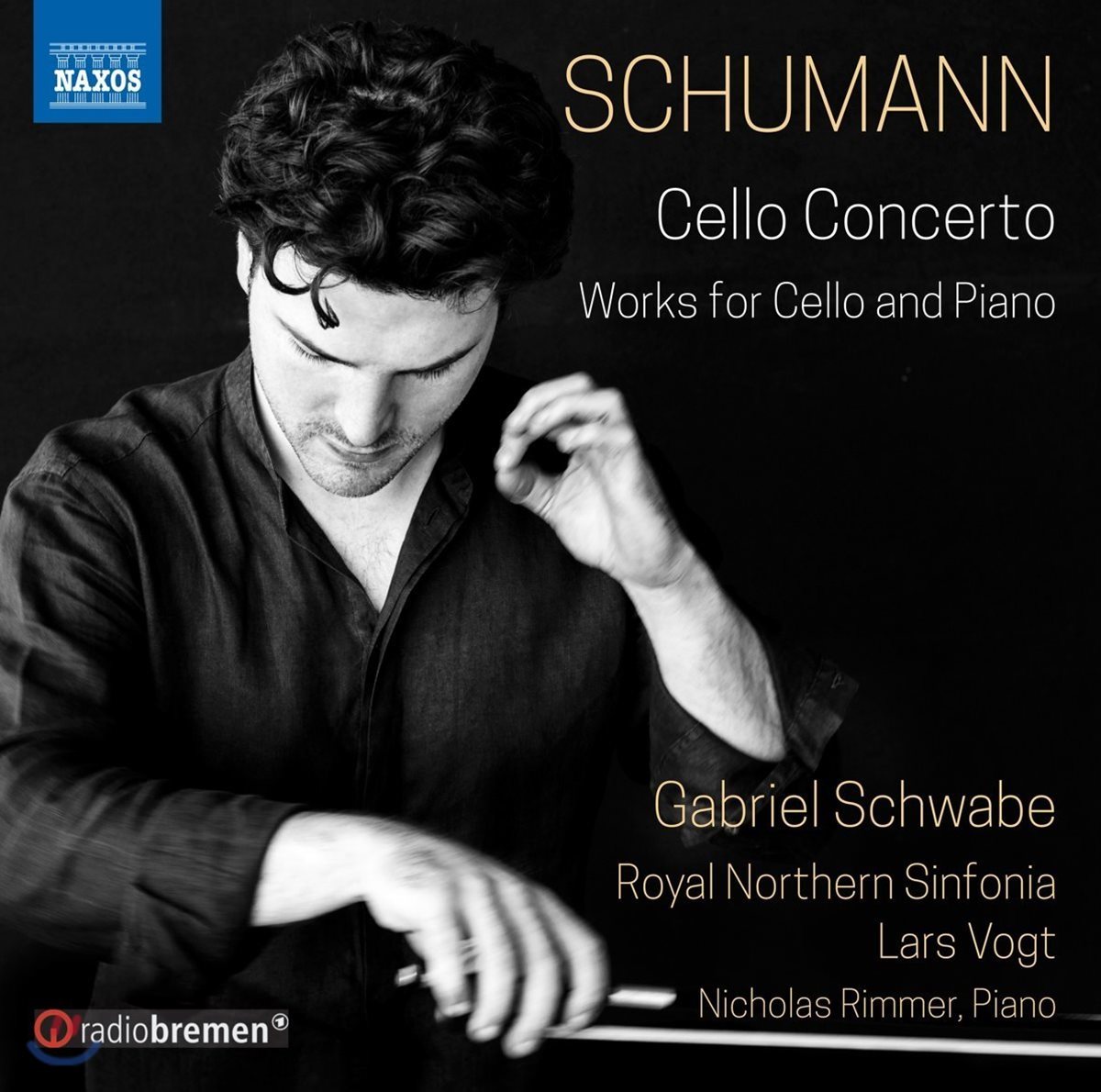 Gabriel Schwabe 슈만: 첼로 협주곡, 첼로와 피아노를 위한 작품 (Schumann: Cello Concerto, Works for Cello and Piano)