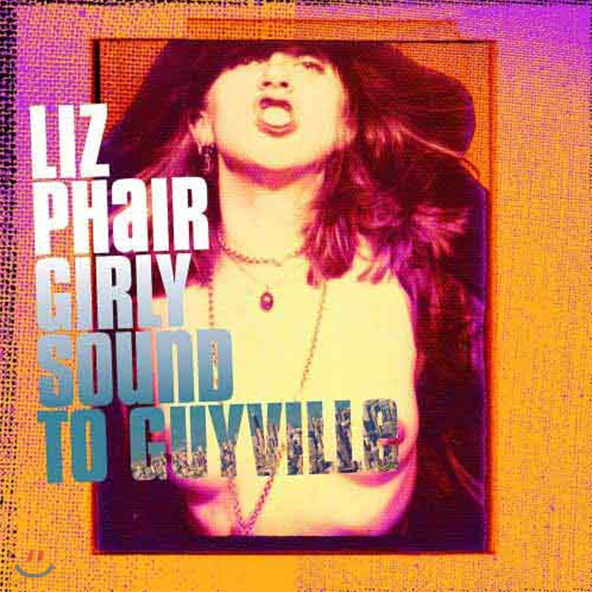 Liz Phair - Girly-Sound to Guyville: The 25th Anniversary Box Set 리즈 페어 초기 음원 모음집