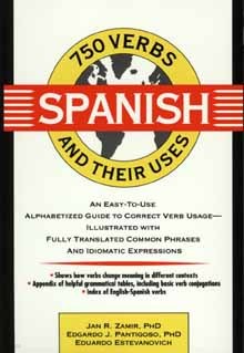 750 Spanish Verbs and Their Uses