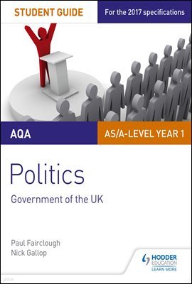 AQA AS/A-level Politics Student Guide 1