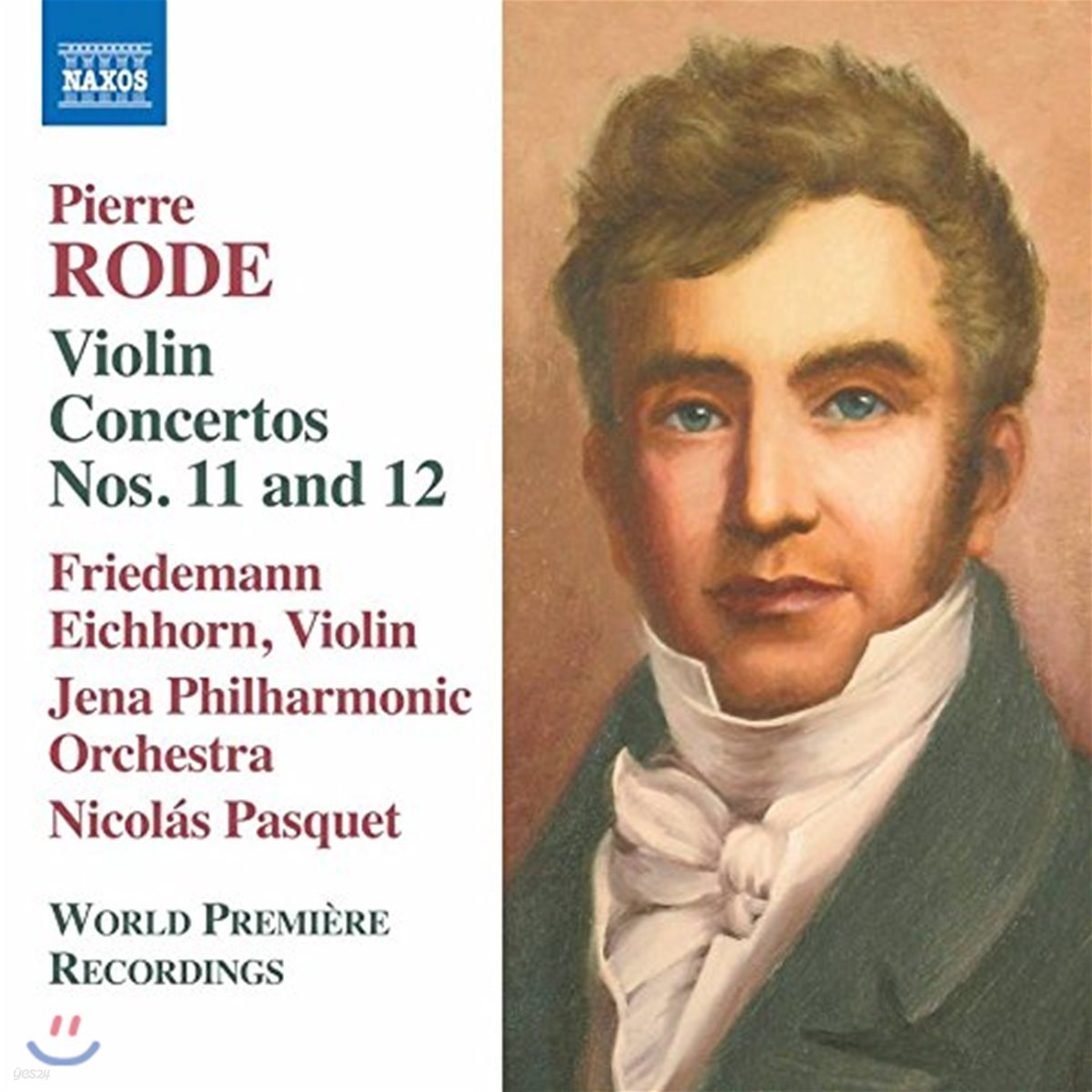 Friedemann Eichhorn 피에르 로드: 바이올린 협주곡 11, 12번 (Pierre Rode: Violin Concertos Nos. 11, 12)