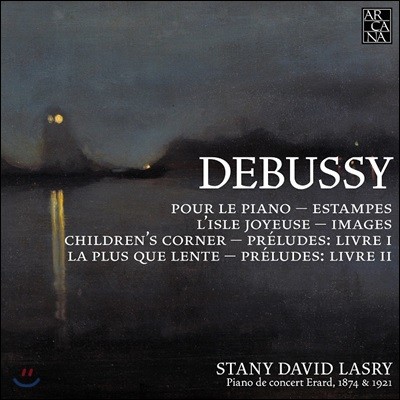 Stany David Lasry ߽: ǾƳ ǰ (Debussy: Pour Le Piano, Estampes & Preludes)