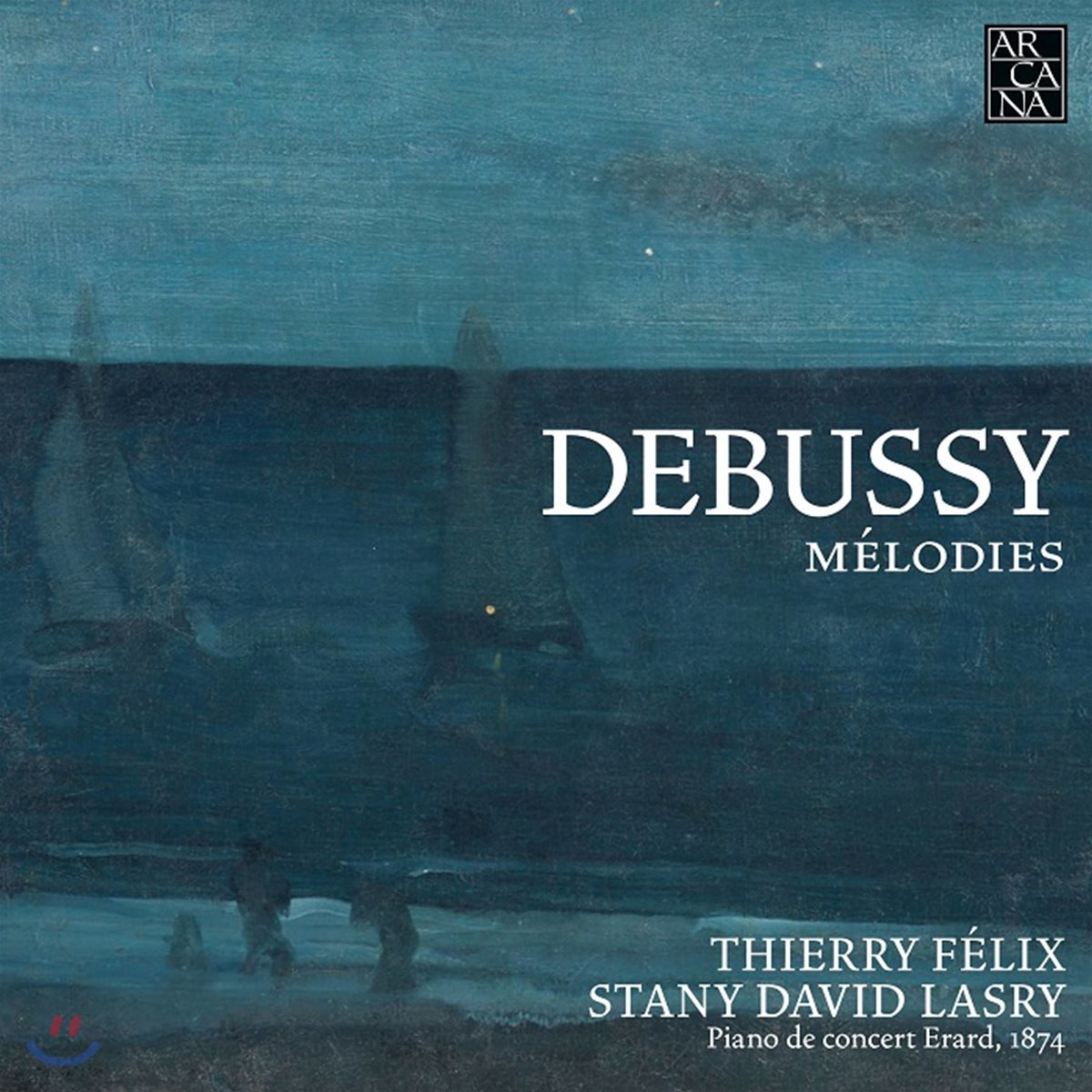 Thierry Felix 드뷔시: 가곡집 (Debussy: Melodies)