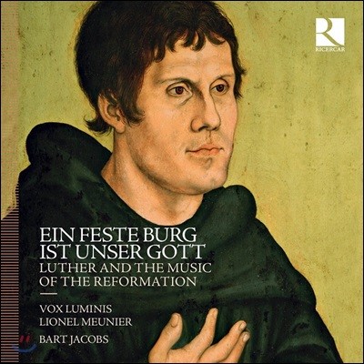 Vox Luminis Ϳ   (Ein Feste Burg ist Unser Gott - Luther and the Music of the Reformation)
