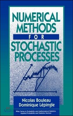 Numerical Methods for Stochastic Processes