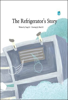 The Refrigerator's Story