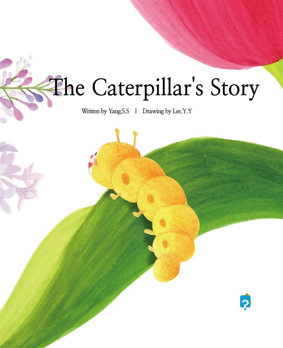 The Caterpillar&#39;s Story