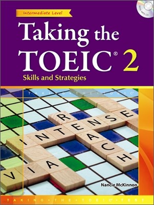 Taking the TOEIC 2 : Skills and Strategies