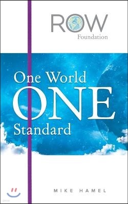 One World One Standard: The ROW Foundation