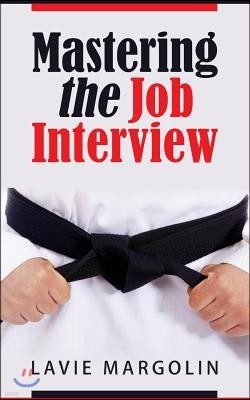 Mastering the Job Interview