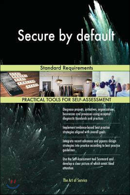 Secure by default: Standard Requirements